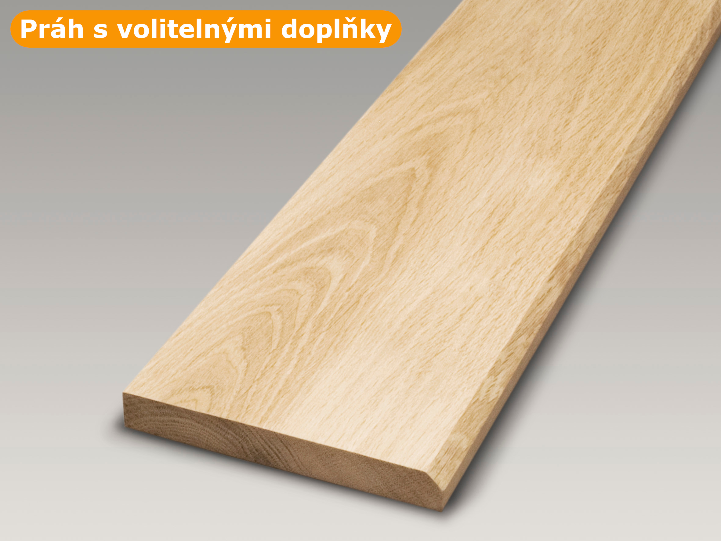 Práh - dubový, šikmá hrana, délka 150 cm, šířka 18 cm, tloušťka 2 cm - s doplňky